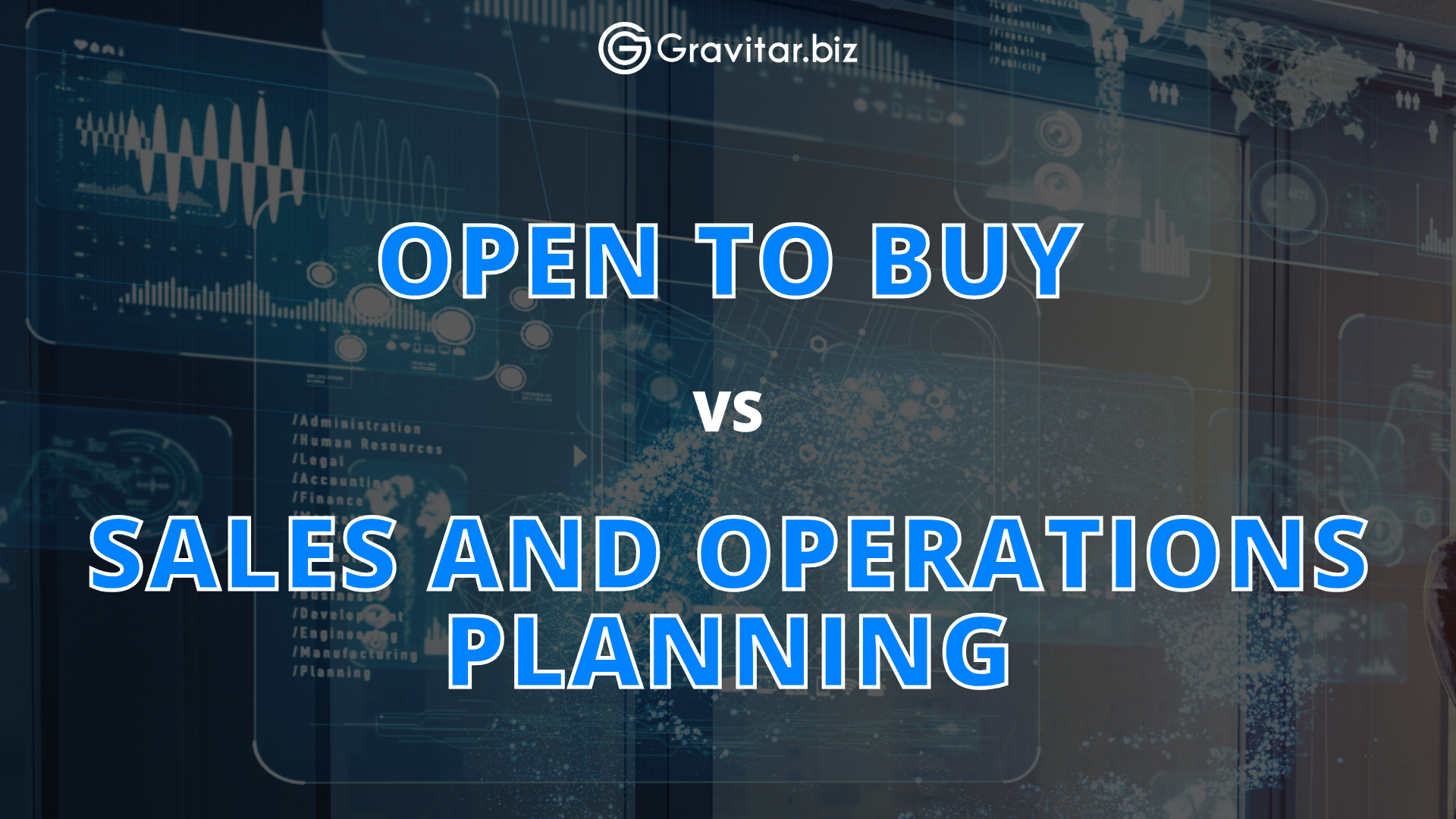 Open to Buy vs Sales and Operations Planning | Business Intelligence ...